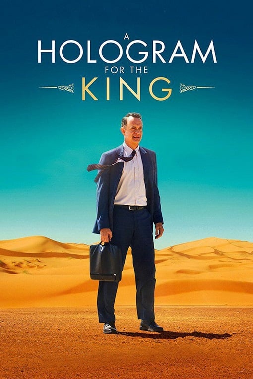 ดูหนังออนไลน์ฟรี A Hologram For The King (2016) ผู้ชาย หัวใจไม่หยุดฝัน