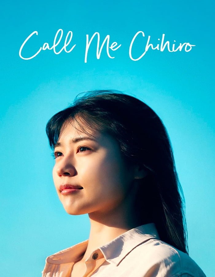 ดูหนังออนไลน์ฟรี Call Me Chihiro (2023) ฉันชื่อจิฮิโระ