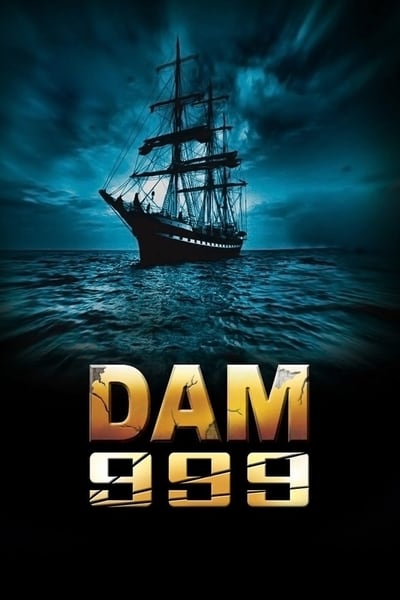 ดูหนังออนไลน์ฟรี Dam999 (2011) เขื่อนวิปโยควันโลกแตก