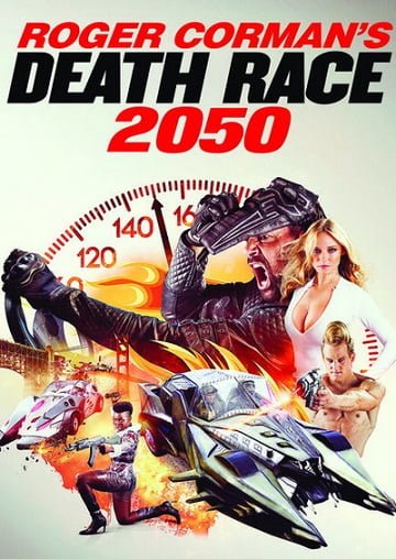 ดูหนังออนไลน์ฟรี Death Race 2050 (2017) ซิ่งสั่งตาย 2050