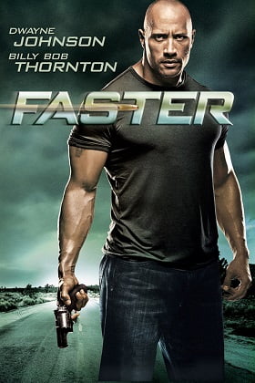 ดูหนังออนไลน์ฟรี Faster (2010) ฝังแค้นแรงระห่ำนรก