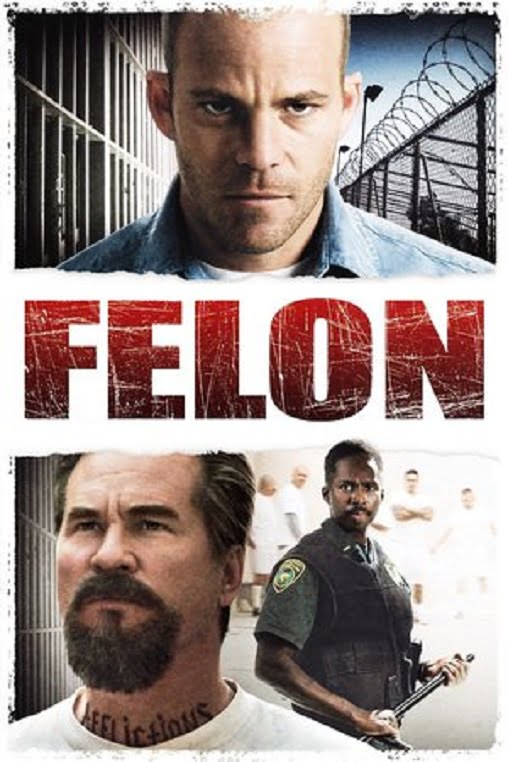 ดูหนังออนไลน์ฟรี Felon (2008) คนคุกเดือด