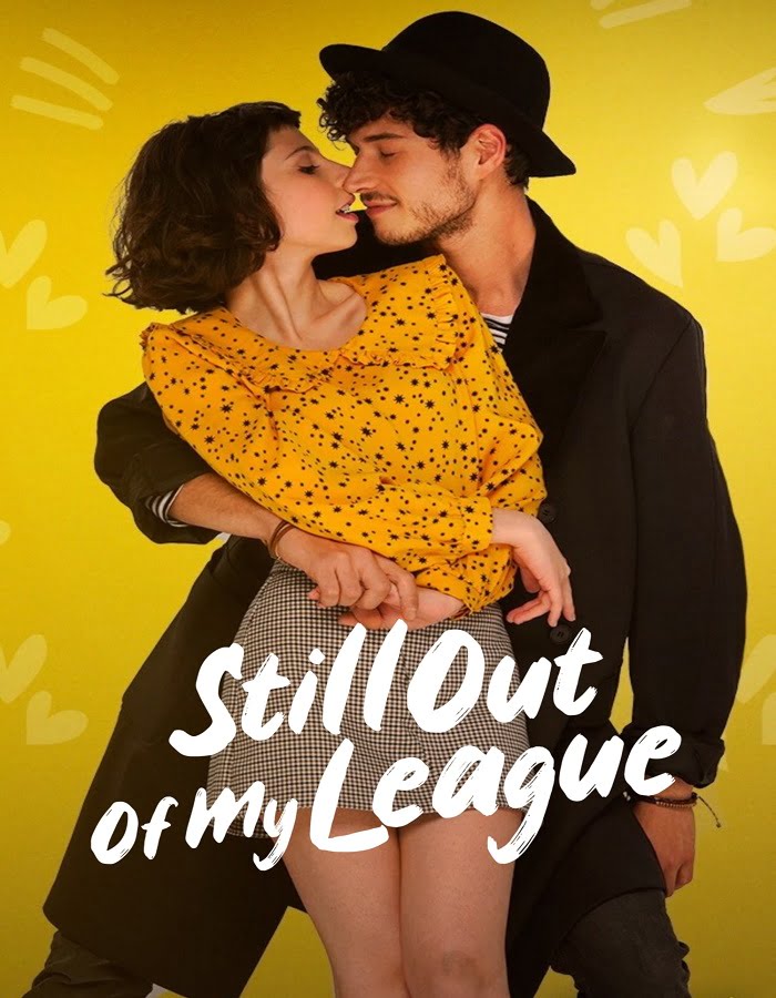 ดูหนังออนไลน์ฟรี Forever Out of My League (2021) รักสุด… สุดเอื้อม