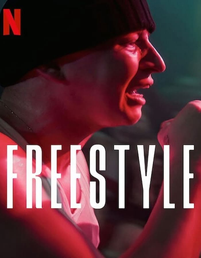 ดูหนังออนไลน์ Freestyle (2023) ฟรีสไตล์