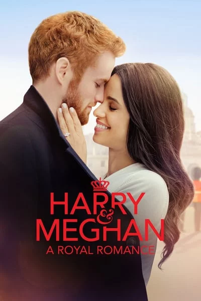 ดูหนังออนไลน์ฟรี Harry and Meghan: A Royal Romance (2018)