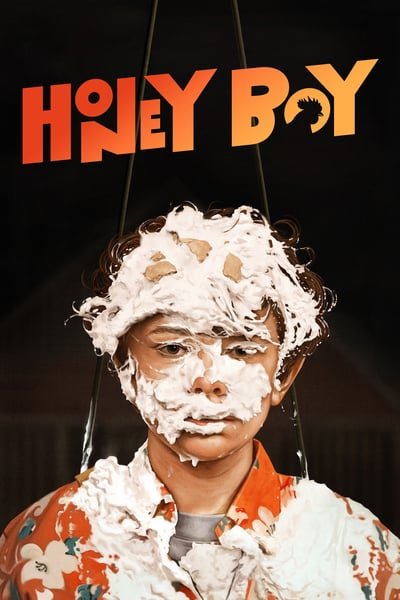 ดูหนังออนไลน์ฟรี Honey Boy (2019)