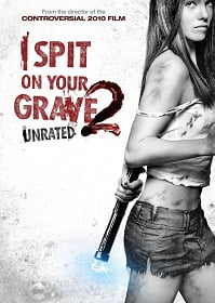 ดูหนังออนไลน์ I Spit On Your Grave 2 (2013) แค้นนี้ต้องฆ่า