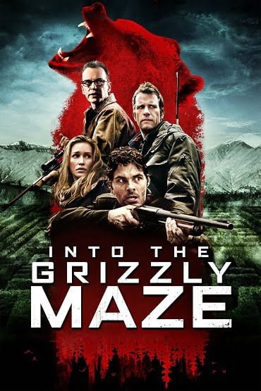 ดูหนังออนไลน์ฟรี Into the Grizzly Maze (2015) กริซลี่ หมีโหด! เหี้ยมมรณะ!