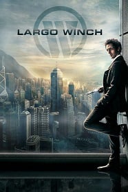 ดูหนังออนไลน์ฟรี Largo Winch (2008) รหัสสังหารยอดคนเหนือเมฆ