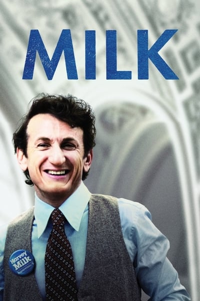 ดูหนังออนไลน์ฟรี Milk (2008) ฮาร์วี่ย์ มิลค์ ผู้ชายฉาวโลก