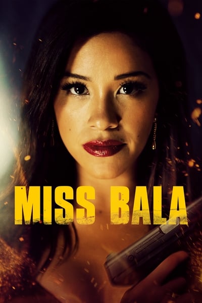 ดูหนังออนไลน์ฟรี Miss Bala (2019)