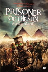 ดูหนังออนไลน์ Prisoner Of The Sun (2013) คำสาปสุสานไอยคุปต์