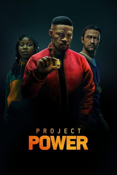 ดูหนังออนไลน์ฟรี Project Power (2020) โปรเจคท์ พาวเวอร์ พลังลับพลังฮีโร่