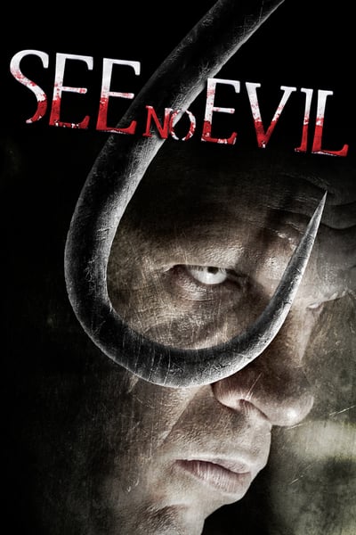 ดูหนังออนไลน์ฟรี See No Evil (2006) เกี่ยว ลาก กระชาก นรก