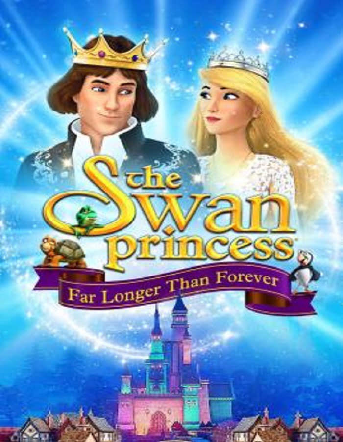 ดูหนังออนไลน์ฟรี The Swan Princess Far Longer Than Forever (2023) เจ้าหญิงหงส์ขาว ตอน ตราบนานชั่วกัลปาวสาน