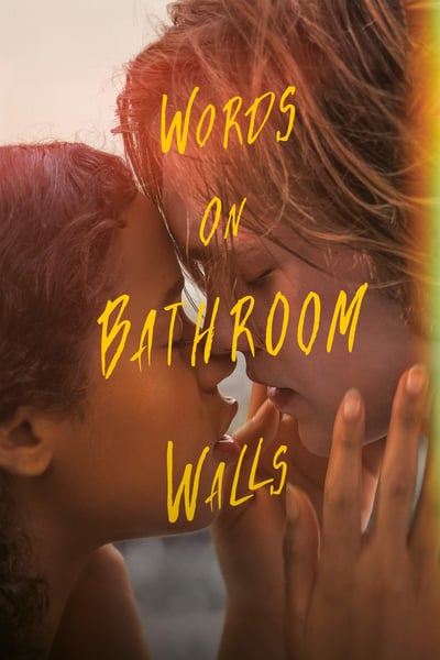 ดูหนังออนไลน์ฟรี Words on Bathroom Walls (2020)