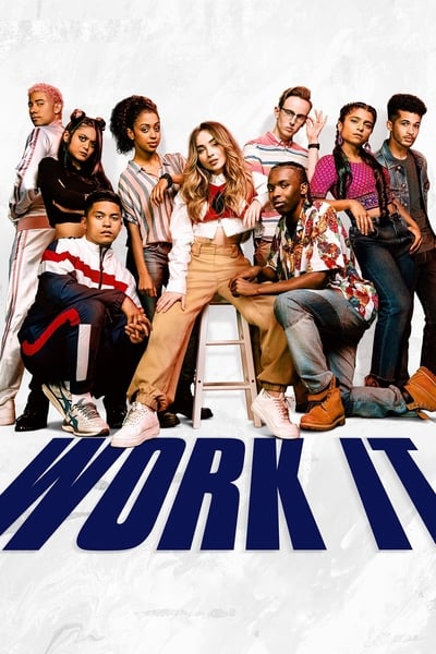 ดูหนังออนไลน์ฟรี Work It (2020) เวิร์ค อิท: เต้นเพื่อฝัน