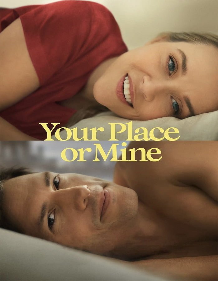 ดูหนังออนไลน์ Your Place or Mine (2023) รักสลับบ้าน