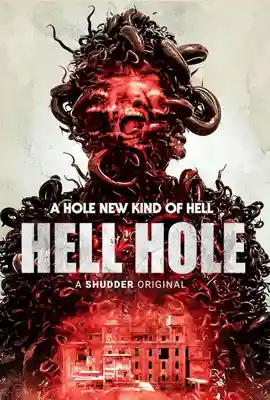 ดูหนังออนไลน์ฟรี Hell Hole (2024)