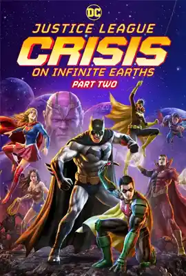 ดูหนังออนไลน์ฟรี Justice League: Crisis on Infinite Earths – Part Two (2024)