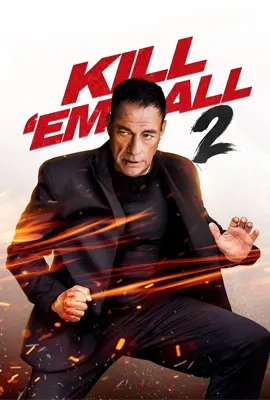 ดูหนังออนไลน์ฟรี Kill ’em All 2 (2024) ฆ่าให้เหี้ยน 2