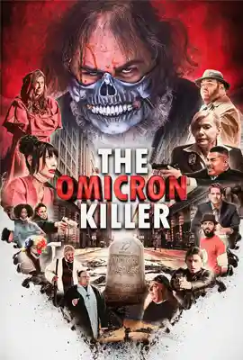 ดูหนังออนไลน์ฟรี The Omicron Killer (2024)