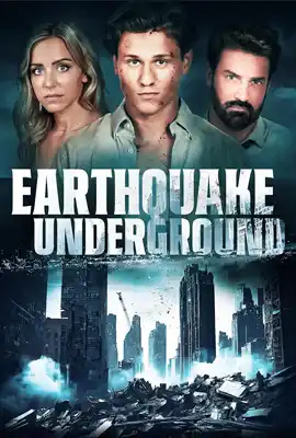 ดูหนังออนไลน์ฟรี Earthquake Underground (2024)