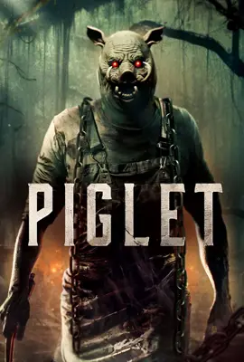 ดูหนังออนไลน์ฟรี Piglet (2025)